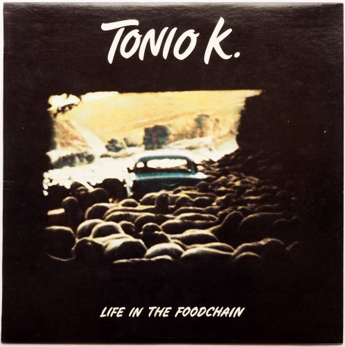 Tonio K. / Life In The Foodchainβ