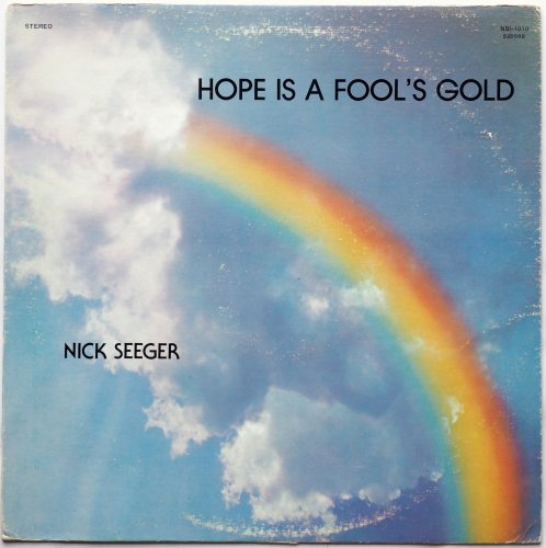 Nick Seeger / Hope Is A Fool's Goldβ
