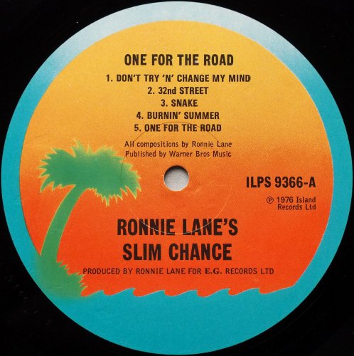 Ronnie Lane's Slim Chance / One For The Road (UK)β