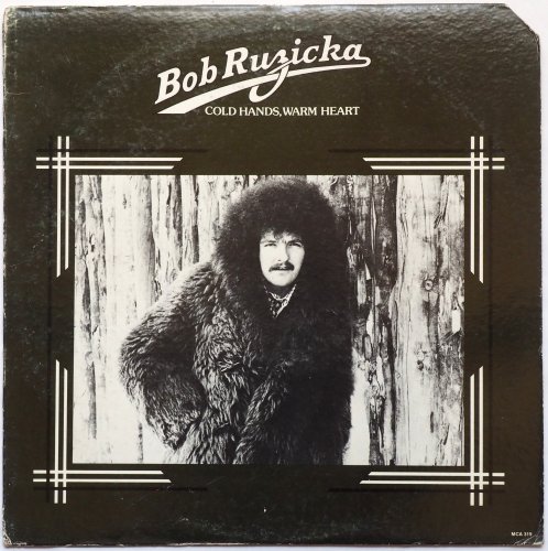 Bob Ruzicka / Cold Hands, Warm Heart β