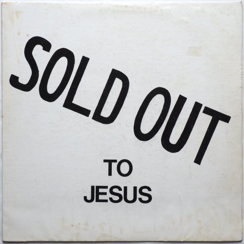 Sold Out To Jesus / Sold Out To Jesusβ