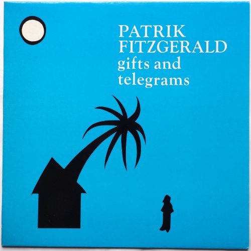 Patrik Fitzgerald / Gifts And Telegramsβ
