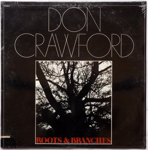 Don Crawford / Roots & Branches (Sealed!!)β