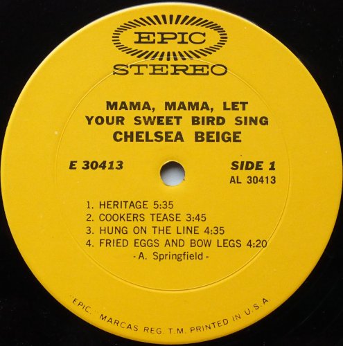Chelsea Beige / Mama, Mama, Let Your Sweet Bird Sing (In Shrink)β