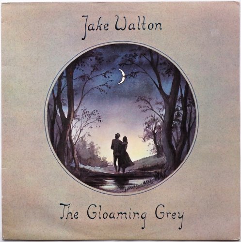 Jake Walton / The Gloaming Greyβ