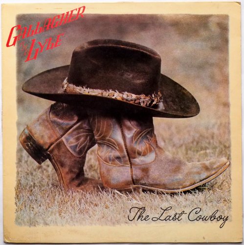 Gallagher And Lyle / The Last Cowboy (UK Matrix-1)β