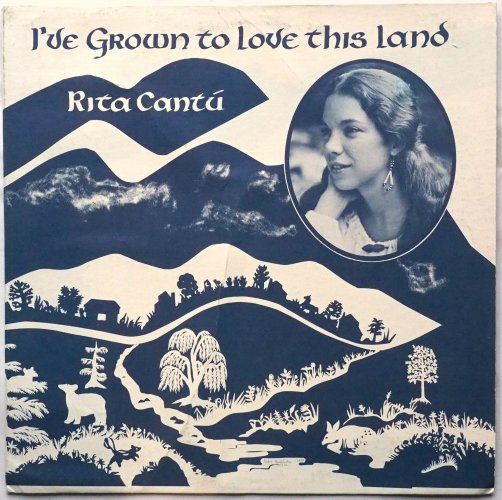 Rita Cantu / I've Grown To Love This Land (Signed)β