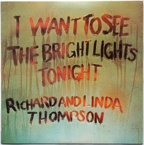 Richard And Linda Thompson / I Want To See The Bright Lights Tonight (UK Pink Rim Matrix-1 STERLING)β