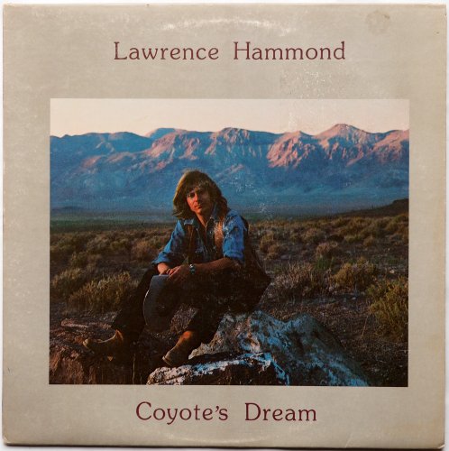 Lawrence Hammond (Mad River) / Coyote's Dreamβ
