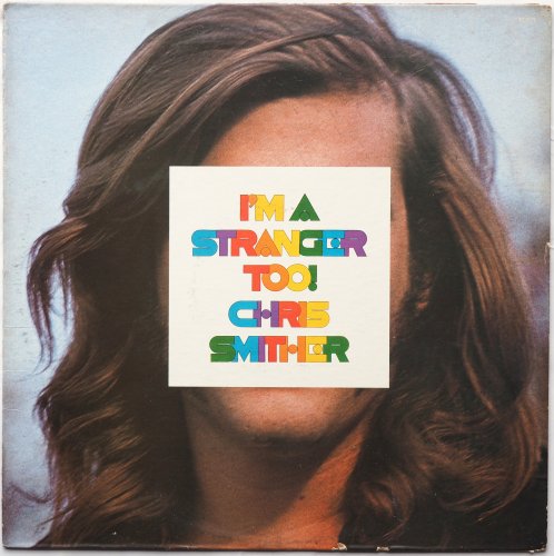Chris Smither / I'm a Stranger Tooβ
