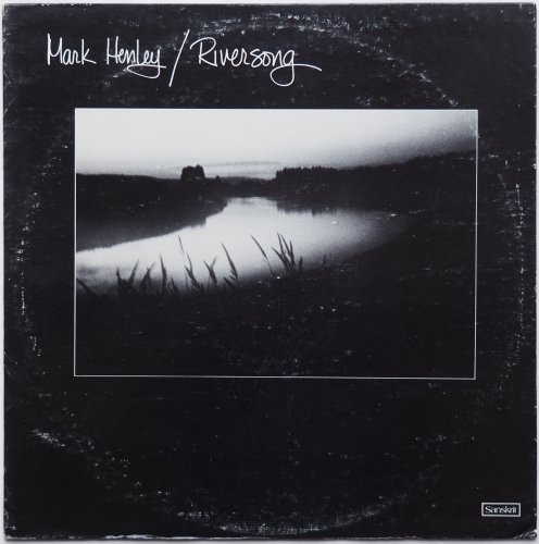 Mark Henley / Riversongβ