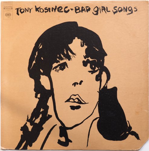 Tony Kosinec / Bad Girl Songsβ