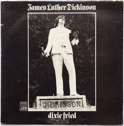 James Luther Dickinson (Jim Dickinson) / Dixie Friedβ