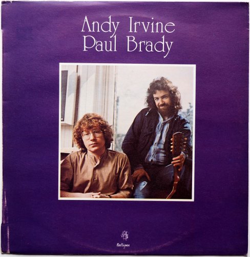 Andy Irvine - Paul Brady / Andy Irvine - Paul Brady (Ireland Original)β