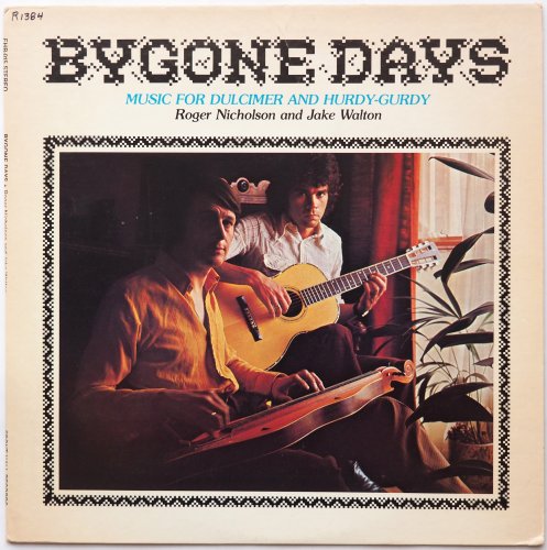 Roger Nicholson And Jake Walton / Bygone Daysβ