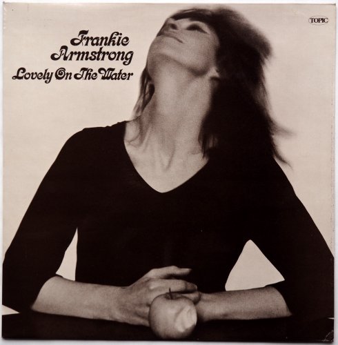Frankie Armstrong / Lovely On The Water (Blue Topic Early Issue)β