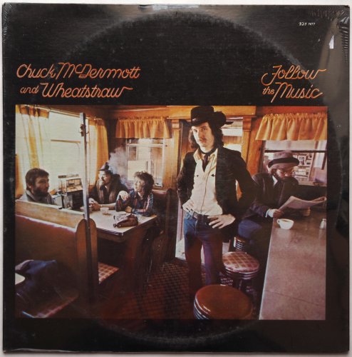 Chuck McDermott And Wheatstraw / Follow The Music (Sealed!)β