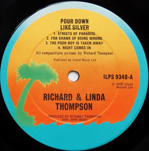 Richard And Linda Thompson / Pour Down Like Silver (UK Matrix-1)β