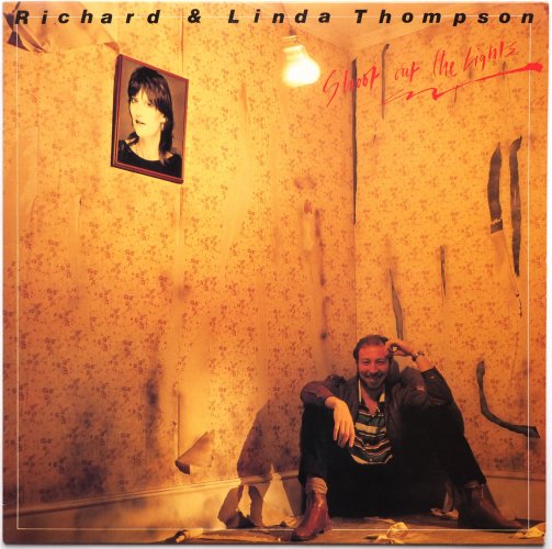 Richard and Linda Thompson / Shoot Out the Lights (UK Matrix-1)β