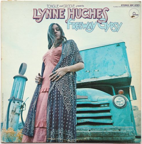 Lynne Hughes / Tongue And Groove Presents Lynne Hughes Freeway Gypsyβ