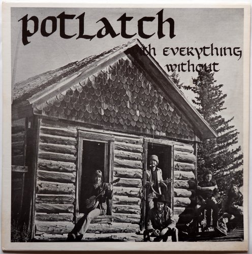Potlatch / With Everything Without β