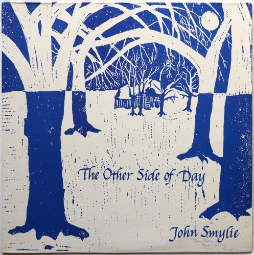John Smylie / The Other Side Of Day (Signed)β