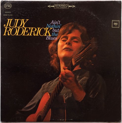 Judy Roderick / Ain't Nothin' But The Bluesβ