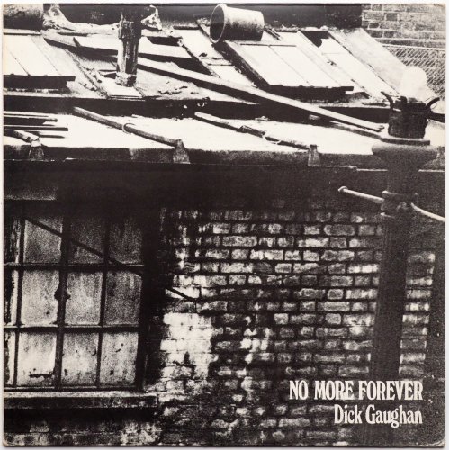 Dick Gaughan / No More Forever (Trailer Yellow Label)β