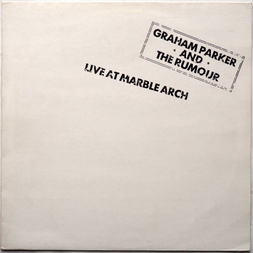 Graham Parker & The Rumour / Live at Marble Archβ