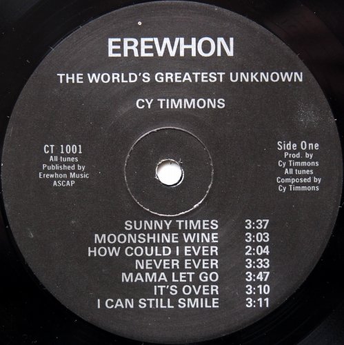 Cy Timmons / The Worlds Greatest Unknown (Private Press Original!!!)β