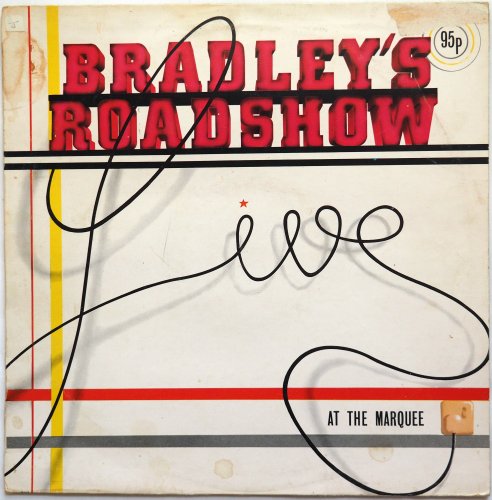 V.A. (Hunter Muskett, Paul Brett, Kala) /  Bradley's Roadshow - Live At The Marqueeβ