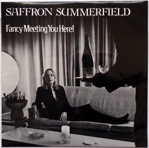 Saffron Summerfield / Fancy Meeting You Here!β