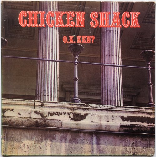 Chicken Shack / O.K. Ken? (UK Mono Early Issue)β