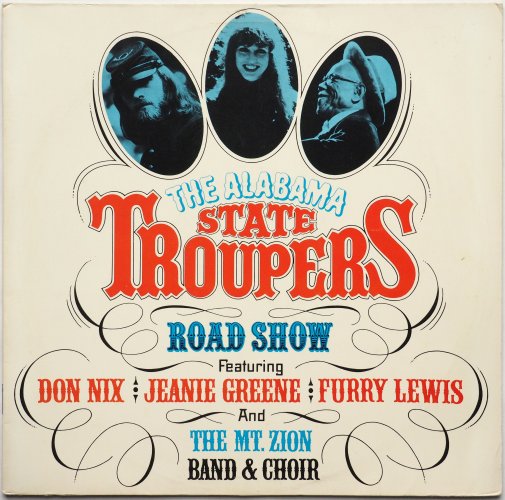 Alabama State Troupers (Don Nix, Jeanie Greene, Furry Lewis) / Road Show (Germany)β