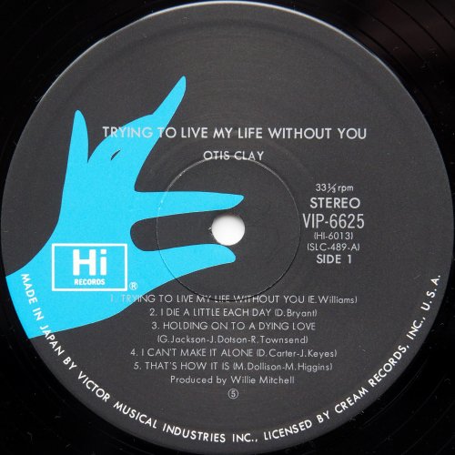 Otis Clay / Tryin' to Live My Life Without You ()β