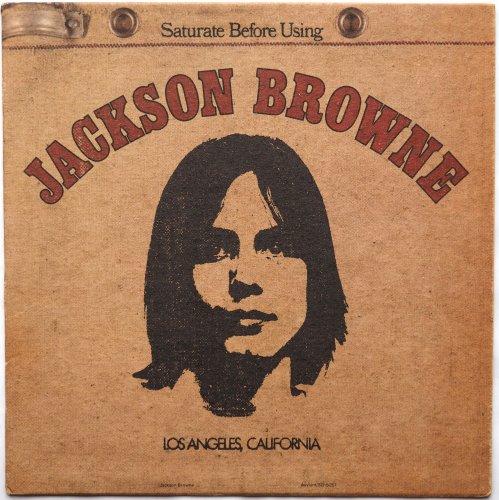 Jackson Browne / Jackson Browne (Saturate Before Using)(US Early Issue)β