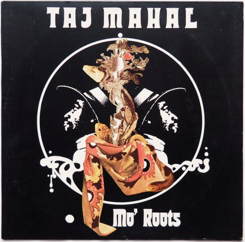 Taj Mahal / Mo' Roots β