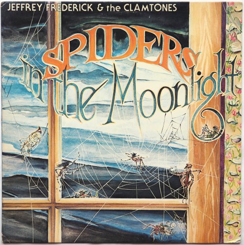 Jeffrey Frederick & The Clamtones / Spiders In The Moonlight β