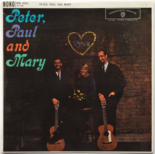 Peter, Paul And Mary (PP&M) / Peter, Paul And Mary (UK Matrix-1 Mono)β