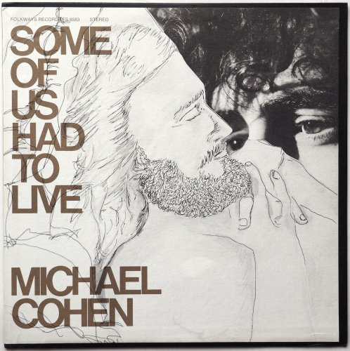 Michael Cohen / Some Of Us Had To Live β