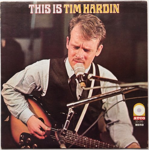 Tim Hardin / This Is Tim Hardin (US Early Issuee Mono) β