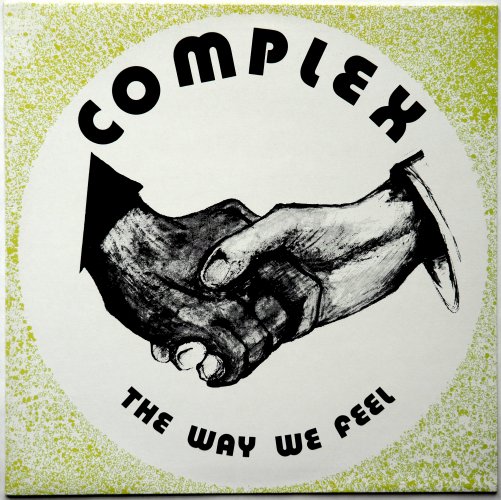 Complex / The Way We Feel (Tenth Planet Early Re-issue)β