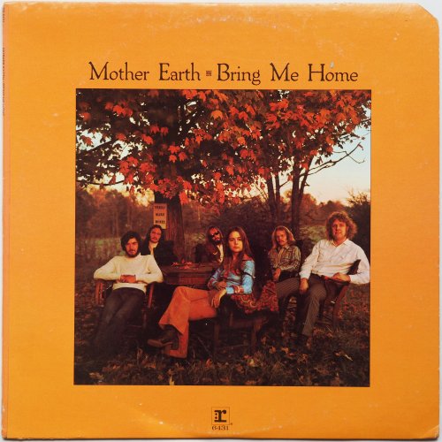 Mother Earth (Tracy Nelson) / Bring Me Homeβ