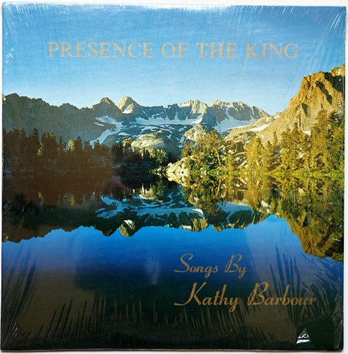 Kathy Barbour / Presence Of The King (In Shrink)β