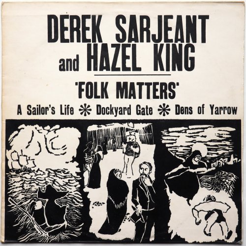 Derek Sarjeant And Hazel King / Folk Matters (1st Issue Hand Printed Caver)β