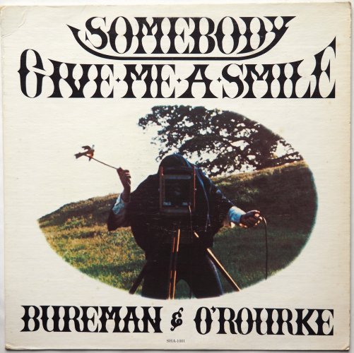 Bureman & O'Rourke / Somebody Give Me A Smileβ