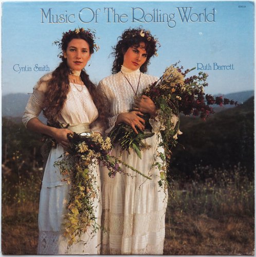 Ruth Barrett & Cyntia Smith / Music Of The Rolling Worldβ