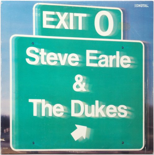 Steve Earle & The Dukes / Exit 0β