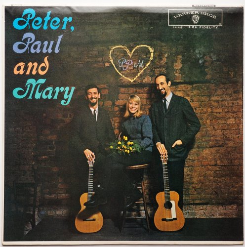 Peter, Paul And Mary (PP&M) / Peter, Paul And Mary (US Early Issue Mono)β