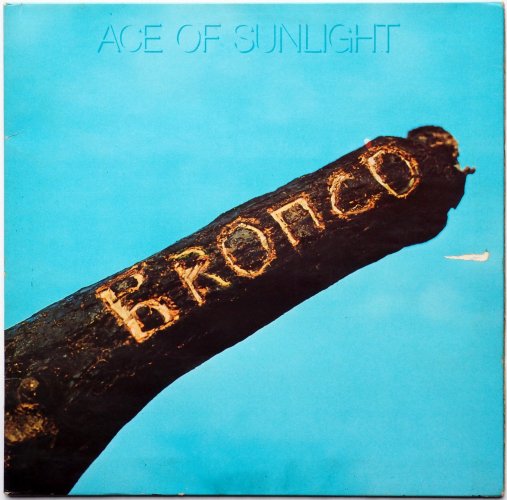 Bronco / Ace Of Sunlight (UK Matrix-1)の画像